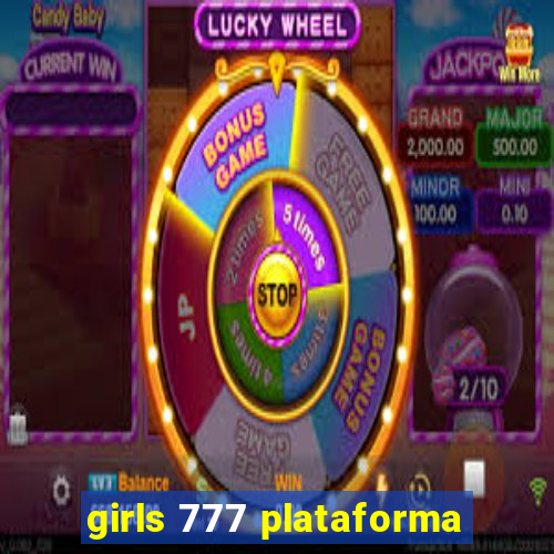 girls 777 plataforma